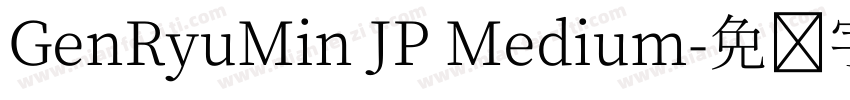 GenRyuMin JP Medium字体转换